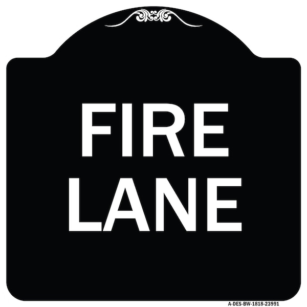 Signmission Fire Lane Supplementary Heavy-Gauge Aluminum Architectural Sign, 18" x 18", BW-1818-23991 A-DES-BW-1818-23991 - main